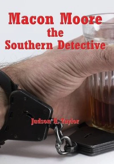 Macon Moore (Illustrated): The Southern Detective