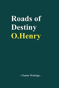 Roads of Destiny