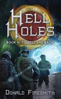 Hell Holes: To and Back