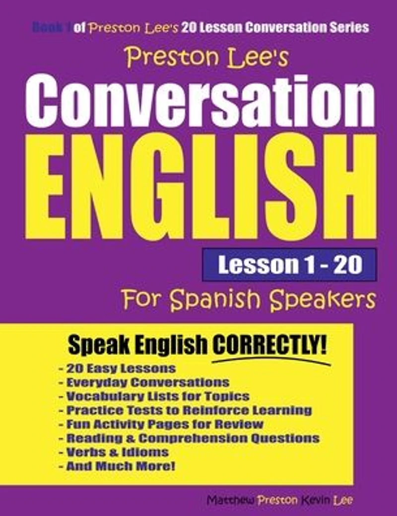 Preston Lee's Conversation English For Spanish Speakers Lesson
