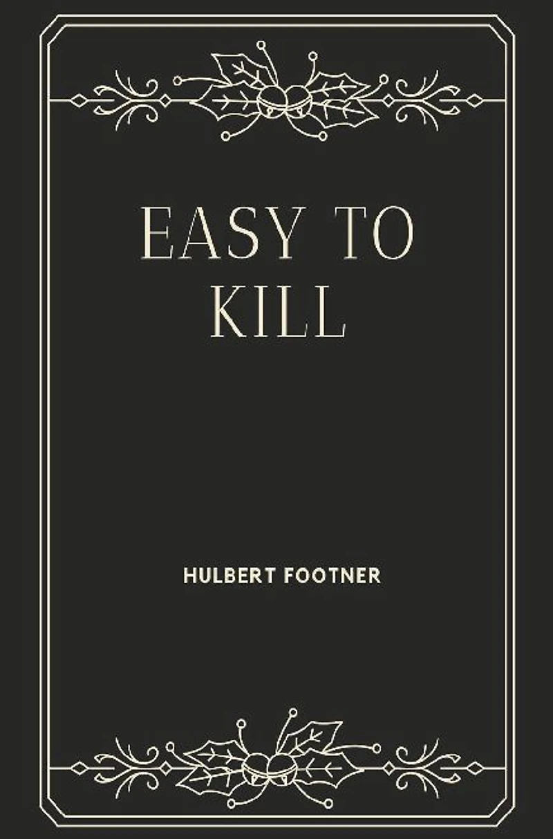Easy to Kill