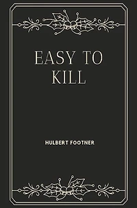 Easy to Kill