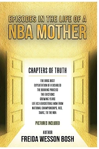 Episodes in the Life of a NBA Mother