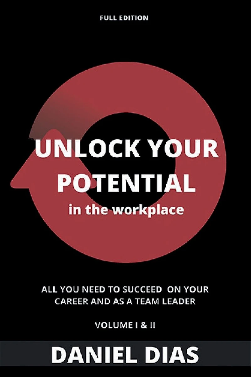 UNLOCK YOUR POTENTIAL IN THE WORKPLACE