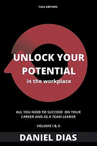 UNLOCK YOUR POTENTIAL IN THE WORKPLACE