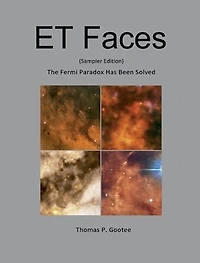 ET Faces (Sampler Edition): The Fermi Paradox has been Solved