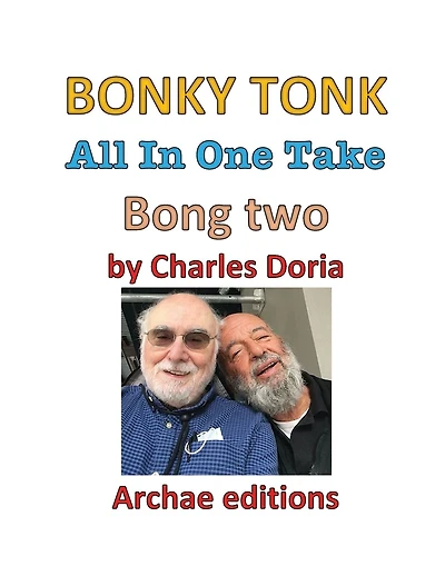 Bonky Tonk All In One Take Bong Two: Bong Two