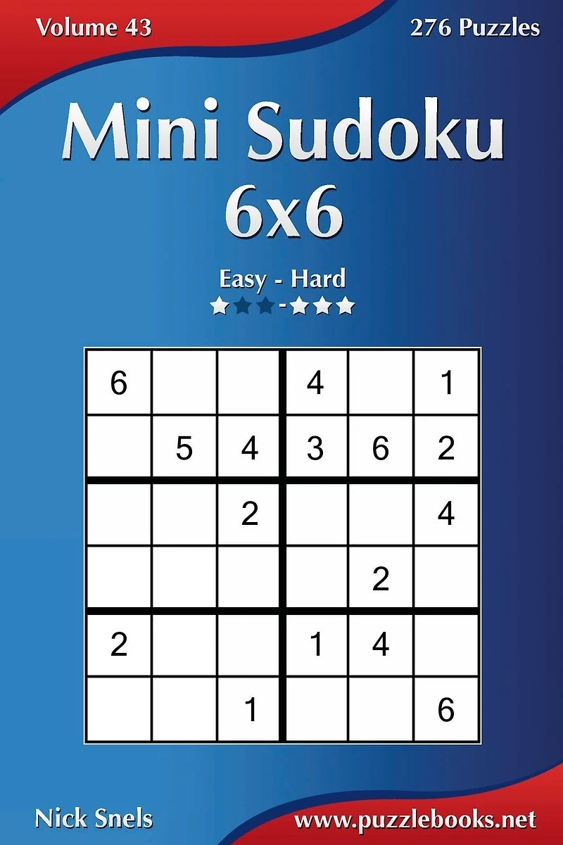 Mini Sudoku 6x6 - Easy to Hard - Volume 43 - 276 Puzzles