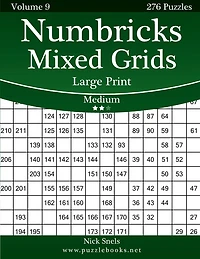 Numbricks Mixed Grids Large Print - Medium - Volume 9 - 276 Logic Puzzles