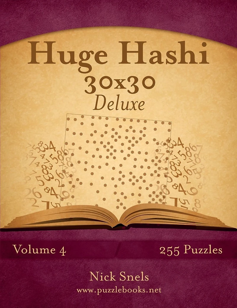 Huge Hashi 30x30 Deluxe - Volume 4 - 255 Logic Puzzles