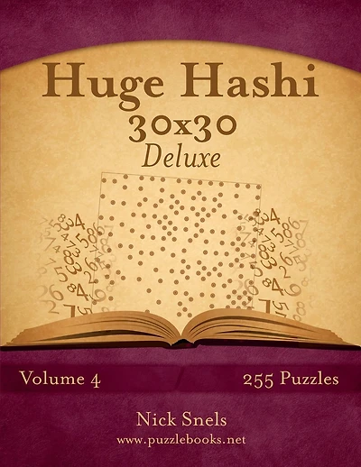Huge Hashi 30x30 Deluxe - Volume 4 - 255 Logic Puzzles
