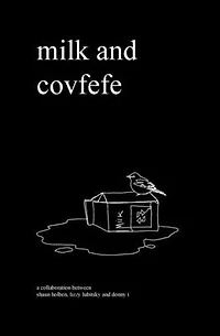 Milk and Covfefe