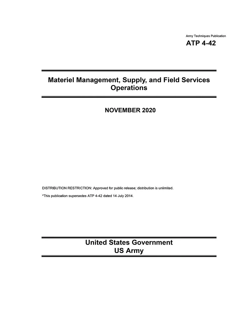 Army Techniques Publication ATP 4-42 Materiel Management, Supply, and Field Services Operations November 2020