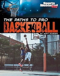 The Paths to Pro Basketball