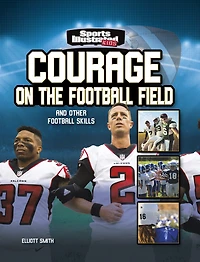 Courage on the Football Field: and Other Skills