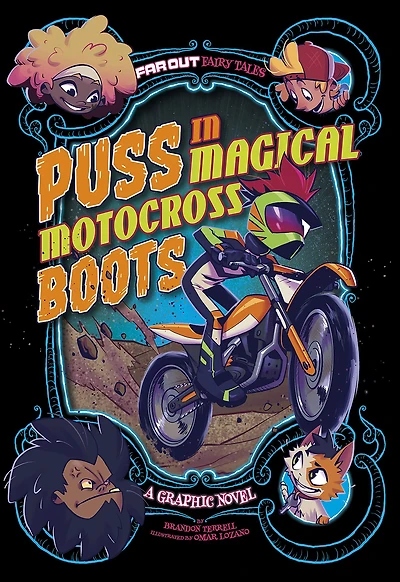 Puss Magical Motocross Boots: A Graphic Novel