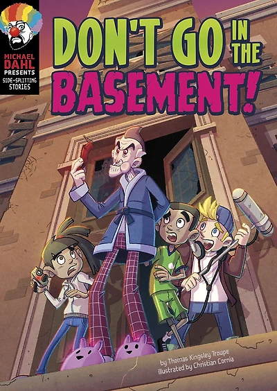 Don't Go the Basement!