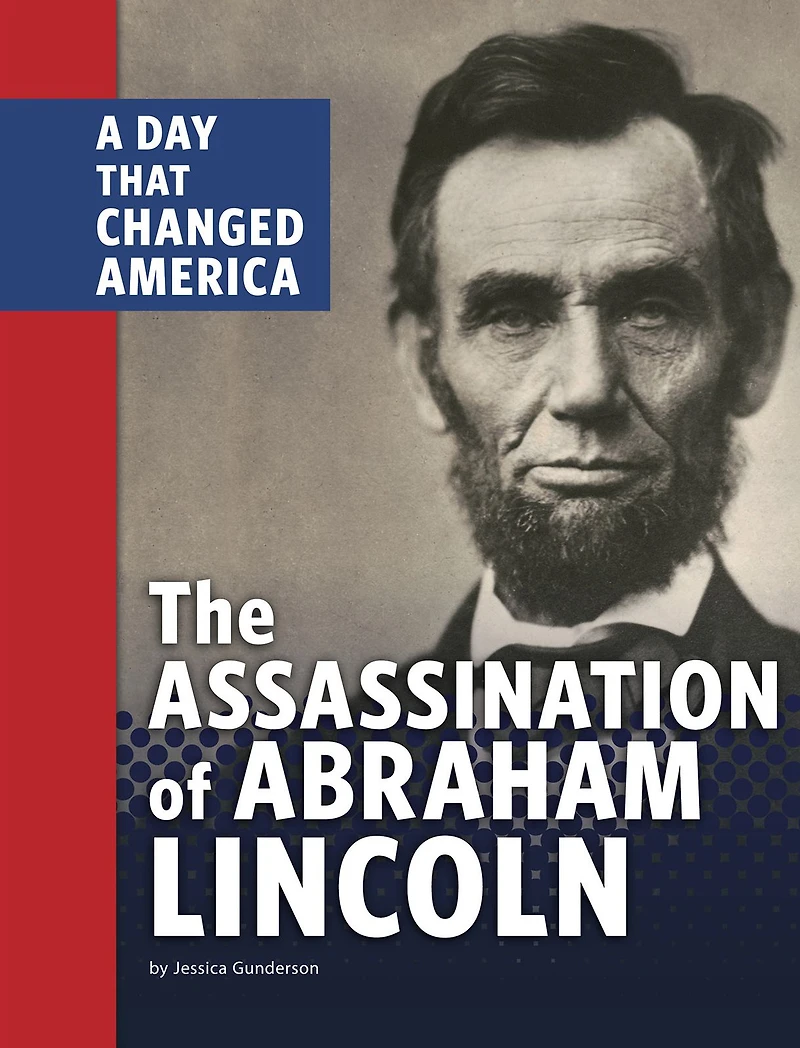 The Assassination of Abraham Lincoln