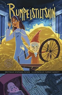 Rumpelstiltskin: A Discover Graphics Fairy Tale