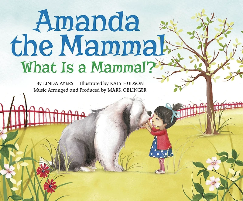 Amanda the Mammal: What Is a Mammal?