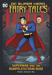 Superman and the Rumpelstiltskin Ruse