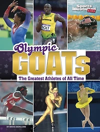 Olympic GOATs: The Greatest Athletes of All Time