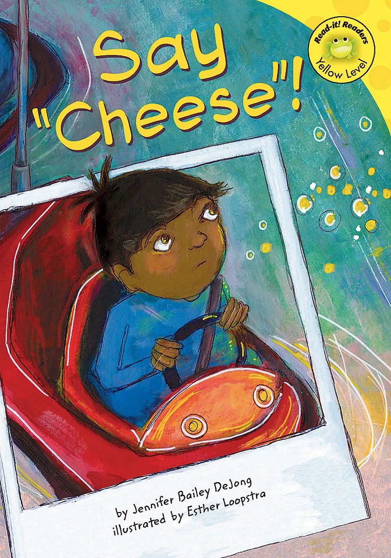 Say "Cheese"!