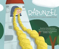 Rapunzel: A Favorite Story Rhythm and Rhyme