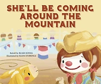 She'll Be Coming Around the Mountain