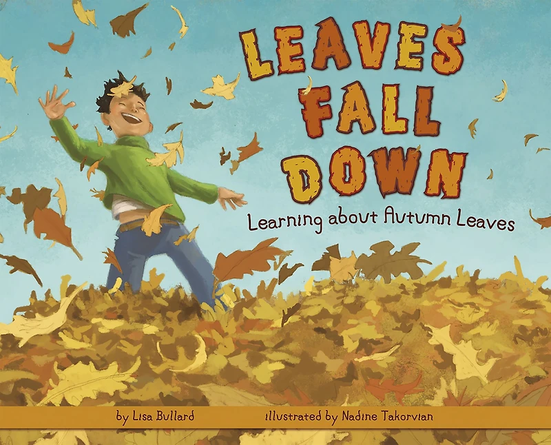 Leaves Fall Down: Learning About Autumn