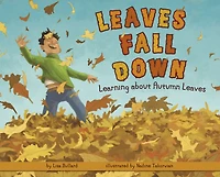 Leaves Fall Down: Learning About Autumn