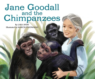 Jane Goodall and the Chimpanzees