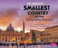 The World's Smallest Country and Other Geography Records