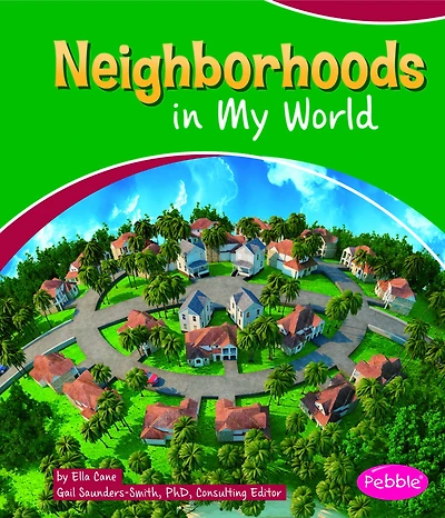 Neighborhoods My World