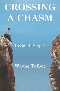 Crossing a Chasm: Small Steps?