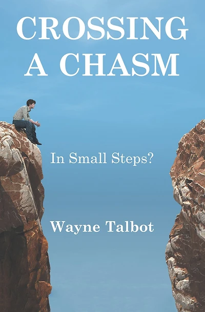 Crossing a Chasm: Small Steps?