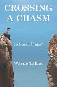 Crossing a Chasm: Small Steps?