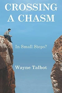 Crossing a Chasm: Small Steps?