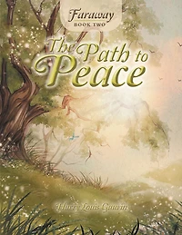 Faraway: Book Two: the Path to Peace