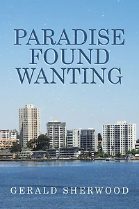 Paradise Found Wanting