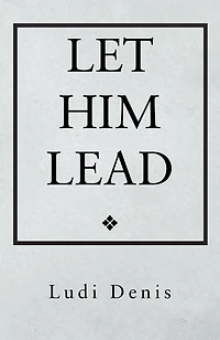 Let Him Lead