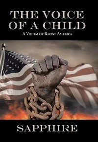 The Voice of A Child: Victim Racist America