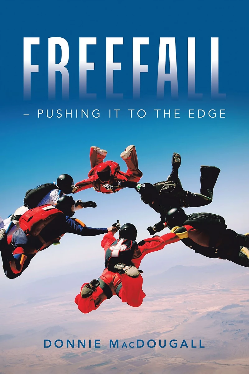 Freefall - Pushing it to the Edge