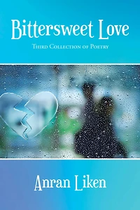Bittersweet Love: Third Collection of Poetry