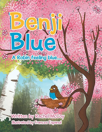 Benji Blue: A Robin Feeling Blue..