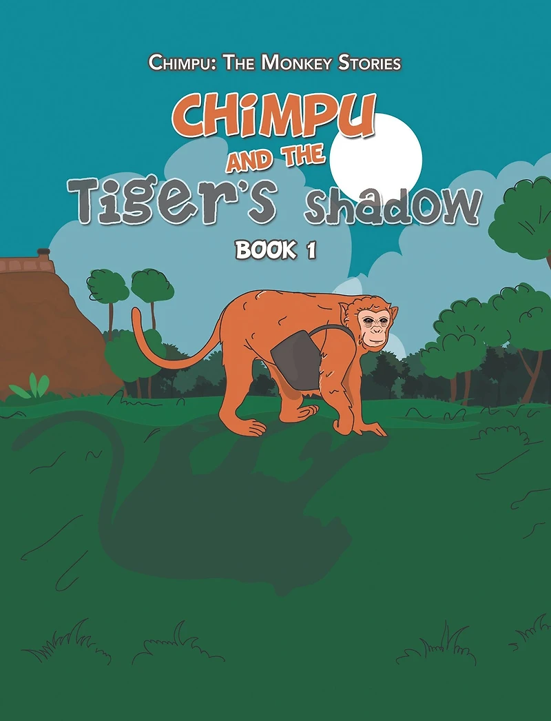 Chimpu and the Tiger's Shadow: Book 1