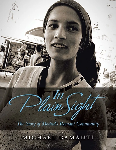 In Plain Sight: The Story of Madrid's Romani Community