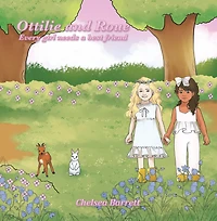 Ottilie and Roue: Every Girl Needs a Best Friend