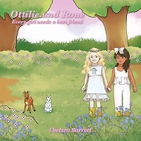 Ottilie and Roue: Every Girl Needs a Best Friend