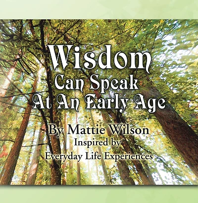 Wisdom Can Speak at an Early Age